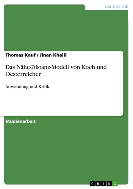 Das N?e-Distanz-Modell von Koch und Oesterreicher: Anwendung und Kritik (Paperback)