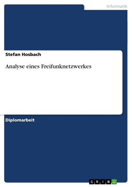 Analyse Eines Freifunknetzwerkes (Paperback)