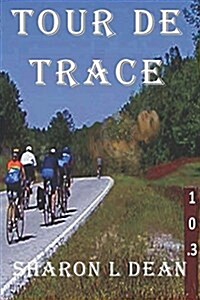 Tour de Trace: A Susan Warner Mystery (Paperback)