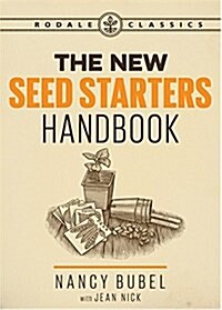 The New Seed-Starters Handbook (Paperback)