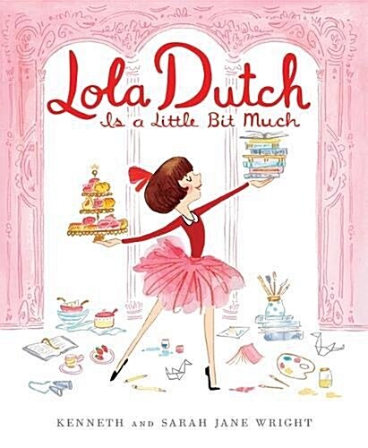 Lola Dutch (Hardcover)