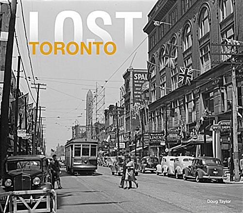 Lost Toronto (Hardcover)