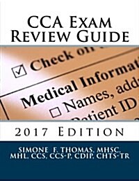 Cca Exam Review Guide 2017 Edition (Paperback)