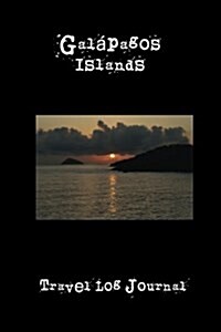 Gal?agos Islands: A 6 x 9 Lined Travel Log Journal (Paperback)