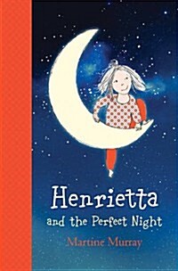 Henrietta and the Perfect Night (Hardcover)