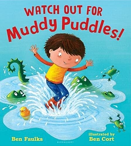 Watch Out for Muddy Puddles! (Hardcover)