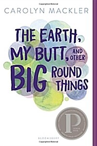 The Earth, My Butt, and Other Big Round Things (Hardcover)