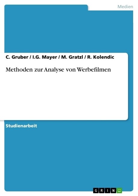 Methoden Zur Analyse Von Werbefilmen (Paperback)