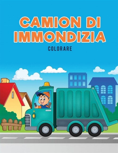 Camion Di Immondizia Colorare (Paperback)