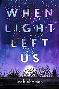 When Light Left Us (Hardcover)
