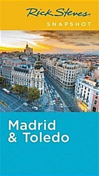 Rick Steves Snapshot Madrid & Toledo (Paperback, 5)