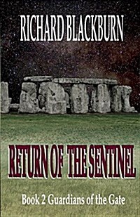 Return of the Sentinel (Book 2 Guardians of the Gate Series) (Paperback)