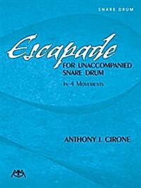 Escapade for Unaccompanied Snare Drum (Paperback)