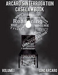 Arcaros Interrogation Case Law Book (Paperback)