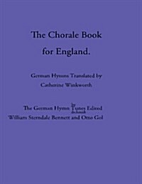 The Chorale Book for England (Paperback)