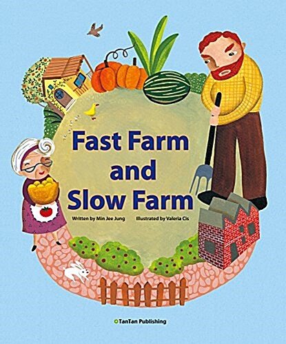 Fast Farm and Slow Farm (Hardcover)