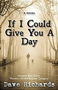 If I Could Give You a Day (Paperback)