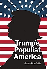 Trumps Populist America (Hardcover)