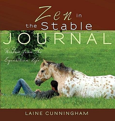 Zen in the Stable Journal: Large Journal, Lined, 8.5x8.5 (Hardcover)