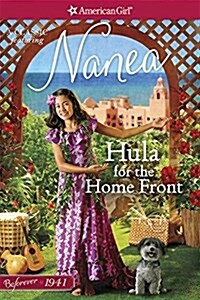 Hula for the Home Front: A Nanea Classic 2 (Paperback)