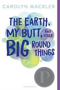(The) Earth, my butt, and other big, round things