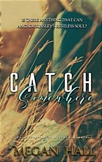 Catch Somewhere (Paperback)