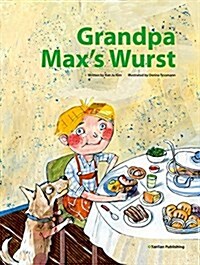 Grandpa Maxs Wurst (Hardcover)