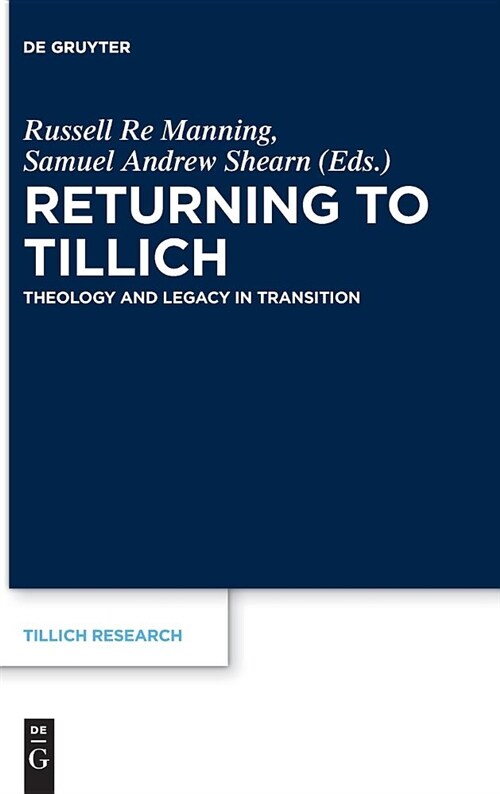 Returning to Tillich: Theology and Legacy in Transition (Hardcover)