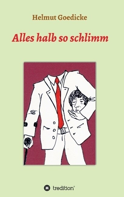 Alles Halb So Schlimm (Paperback)