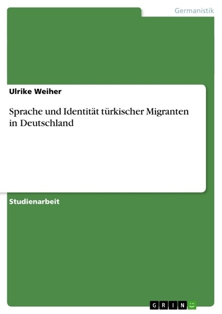 Sprache und Identit? t?kischer Migranten in Deutschland (Paperback)