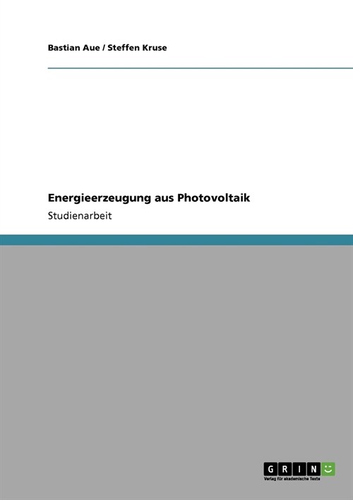 Energieerzeugung Aus Photovoltaik (Paperback)