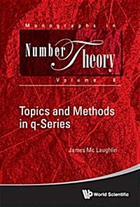 Topics and Methods in Q-Series (Paperback)