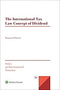 The International Tax Law Concept of Dividend (Hardcover, 2)