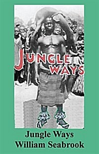 Jungle Ways (Paperback)