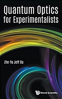 Quantum Optics for Experimentalists (Hardcover)