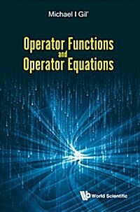 Operator Functions and Operator Equations (Hardcover)