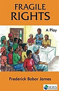Fragile Rights (Paperback)