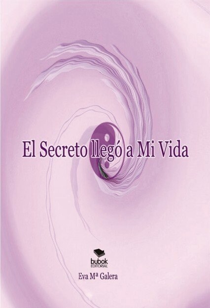 El Secreto lleg?a Mi Vida (Paperback)