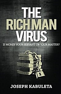 The Rich Man Virus (Paperback)