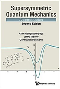 Supersymmetric Quantum Mechanics: An Introduction (Second Edition) (Hardcover)