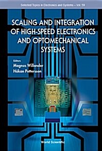 Scaling & Integration of High-Speed Electron & Optomechan (Hardcover)