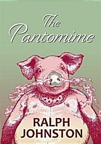 The Pantomime (Paperback)