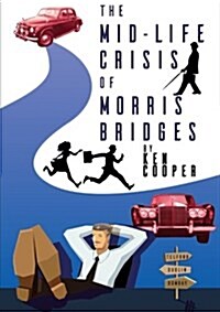 The Mid-Life Crisis of Morris Bridges (Paperback)