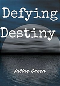 Defying Destiny (Paperback)