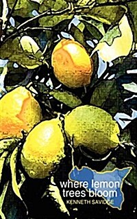 Where Lemon Trees Bloom (Paperback)