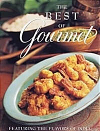 The Best of Gourmet, 1998, Featuring the Flavors of India (Hardcover)