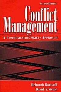 Conflict Management: A Communication Skills Approach (Paperback, 2, Revised)