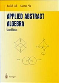 Applied Abstract Algebra (Hardcover, 2, 1998)