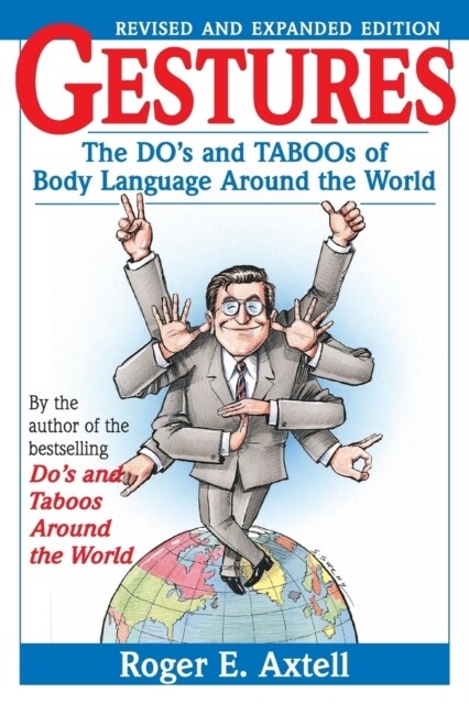 Gestures: The Dos and Taboos of Body Language Around the World (Paperback, Revised)