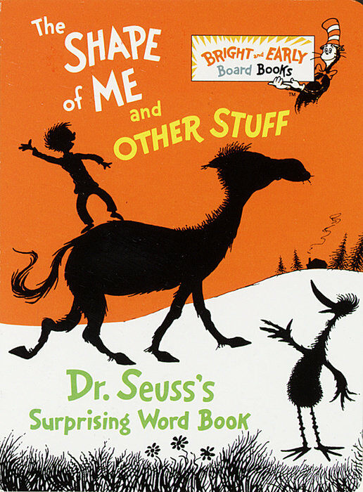 The Shape of Me and Other Stuff (Board Books)